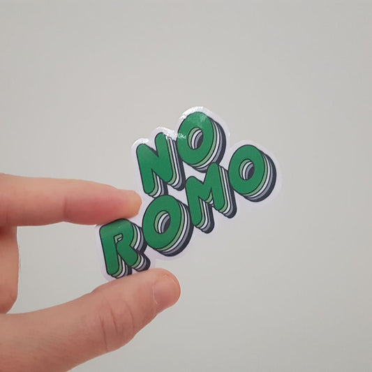 No ROMO | Sticker