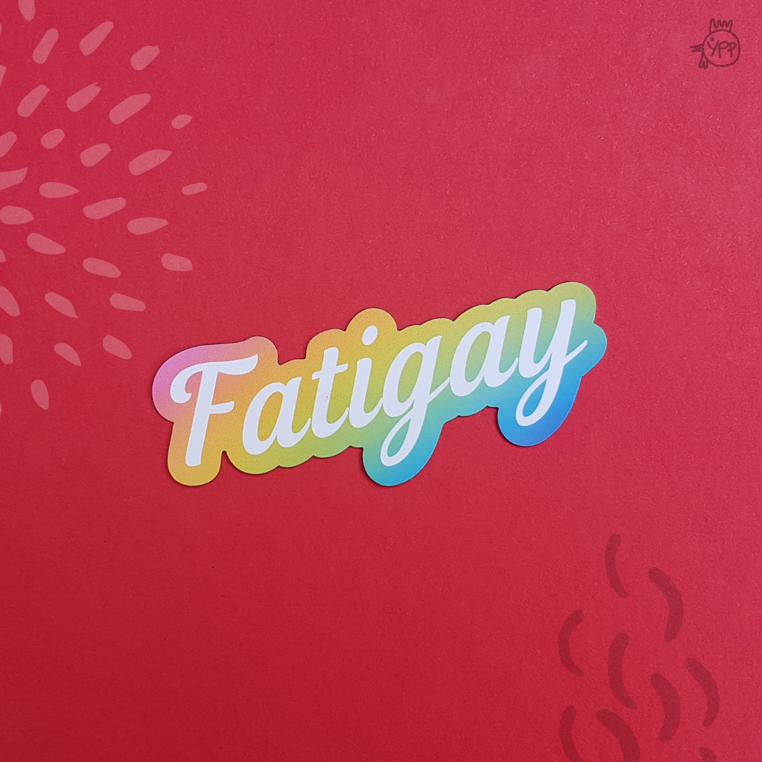 Fatigay | Sticker