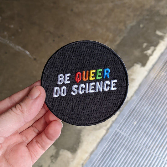 Soyez Queer, faites de la science | écusson