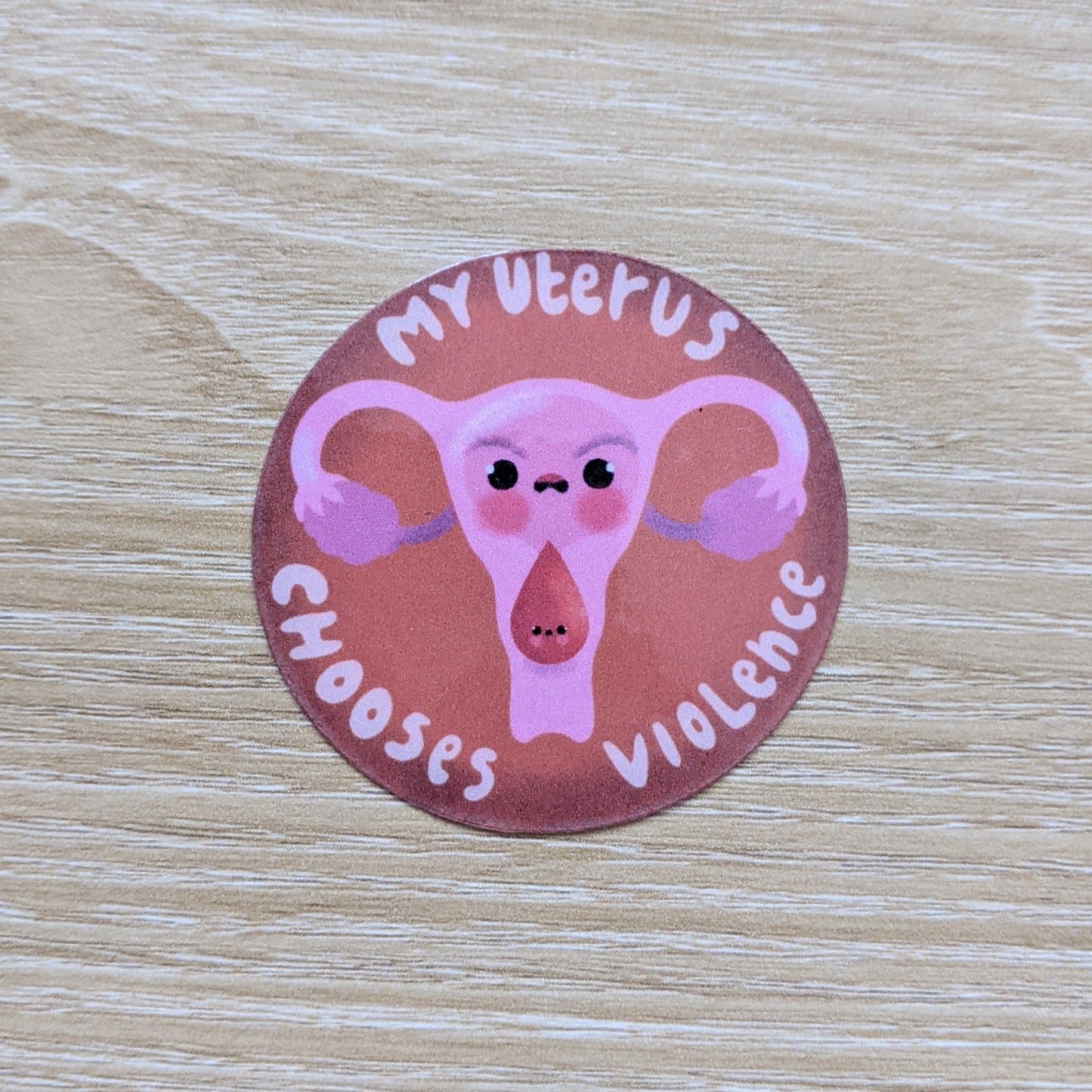 My Uterus Chooses Violence | Sticker