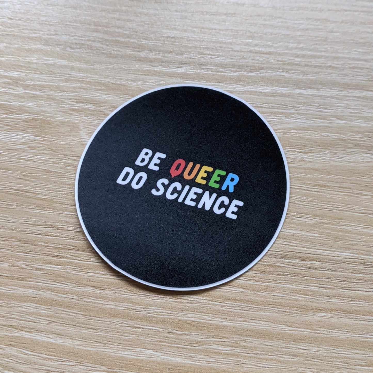 Soyez Queer, faites la science | Autocollant