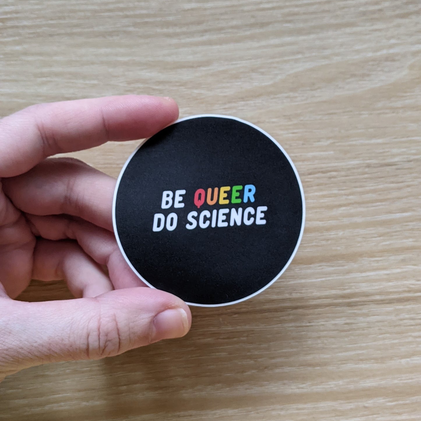 Be Queer Do Science | Sticker