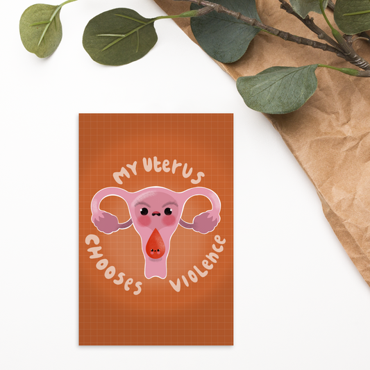 My Uterus Chooses Violence | Postcard